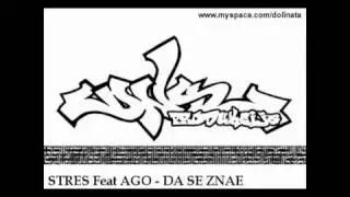 Stres Feat Ago - Da Se Znae     2009