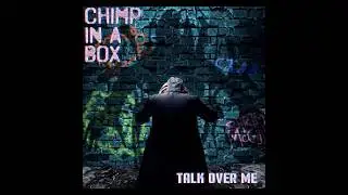 Chimp in a Box - 