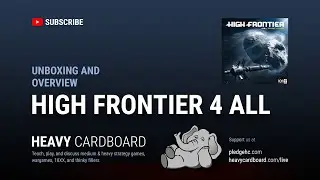 High Frontier 4 All unboxing by Heavy Cardboard