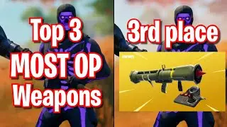 Top 3 Most Overpowered Fortnite Weapons #Shorts