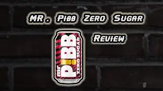 Mr. Pibb Zero Sugar Review  - TNA Drinks Quickie Episode 112