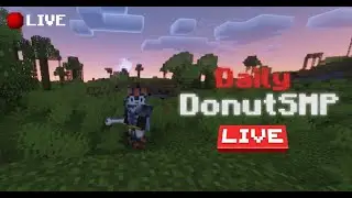 BIG LOOTDROP RN!!! donutsmp live | 7B+ Balance, Rating bases, FFA at 15+, lootdrop at 30+