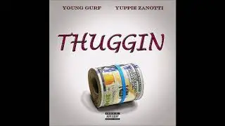 Young Gurf & Yuppie Zanotti - RESPECT