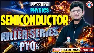 SEMICONDUCTOR | Killer Series PYQ One Shot Revision | Class 12 Physics | UP Board English Medium RWA