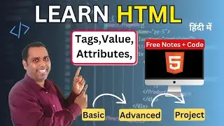 HTML Tags ,Value and Attributes
