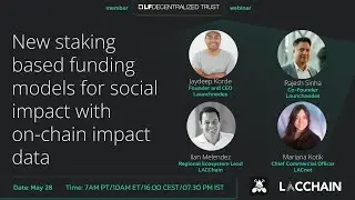 Webinar with Launchones and LACChain: New staking based funding models for social impact