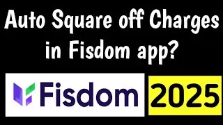 Auto square off charges in Fisdom App? || Fisdom App auto square off charges
