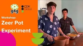 g4g and CDK Global Workshops &ndash; Zeer Pot Experiment