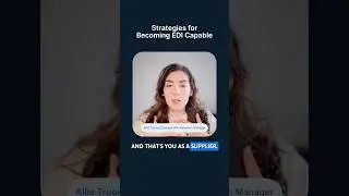 Strategies for Becoming EDI Capable
