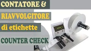 CONTATORE E RIAVVOLGITORE DI ETICHETTE