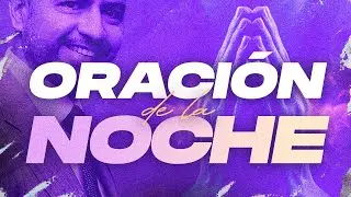 Oración de la Noche 🌙🙏 |  Freddy DeAnda
