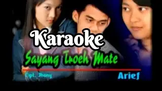 sayang troeh mate karaoke lagu Aceh