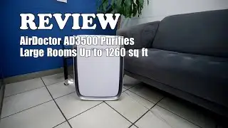 Обзор очистителя воздуха AIRDOCTOR AD3500 для домов площадью до 1260 кв. футов (2025 г.)