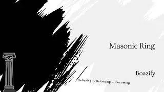 Masonic Hymn: Masonic Ring💍💎