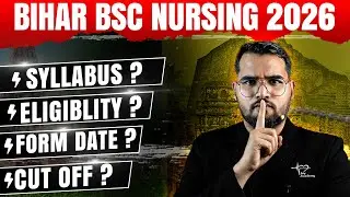 Bihar BSc Nursing 2026 🔥 Syllabus | Eligibility | Form Date | Cut Off &ndash; Complete Official Update