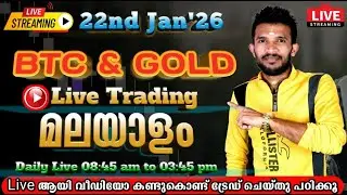 Live Trading Malayalam 22nd Jan'26  #livetradingmalayalam #malayalamlivetrading #forexlivemalayalam
