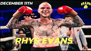 Rhys Evans | December 11TH