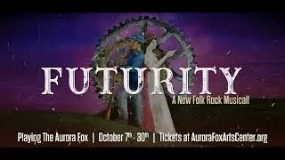 The Aurora Fox presents FUTURITY