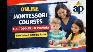 Online Montessori Courses for Toddlers & Primary | Specialized Training Paths Explained