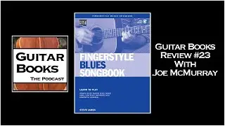Guitar Books Review #23: Fingerstyle Blues Songbook by Steve James