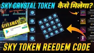 HOW TO GET SKY CRYSTAL TOKEN IN FREE FIRE | REDEEM CODE TODAY | FFPL 500K LIVE REWARD