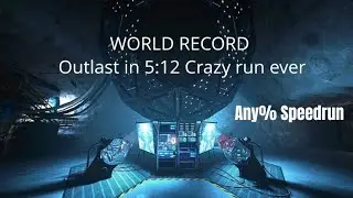Outlast Any% Speedrun World Record - 5:12 (PS4) first sub 20 seconds! 