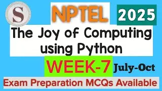 NPTEL Joy of Computing Using Python Week 7 Assignment Answers 2025 | Quiz Solution | #SKumarEdu