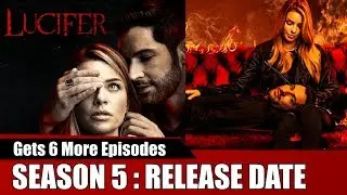 Lucifer Season 5: Release Date, Gets 6 More Episodes