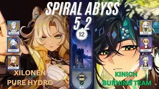 C0 XILONEN PURE HYDRO + C0 KINICH BURNING TEAM | SPIRAL ABYSS 5.2 | GENSHIN IMPACT @GenshinImpact