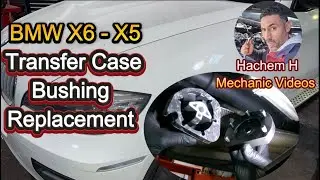 BMW X6_X5 Transfer Case bushings Replace 