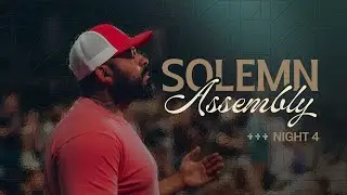 Mercy Culture | Solemn Assembly Night 4 01/08/2026