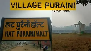 Exploring My Village Puraini Bihar Bhagalpur