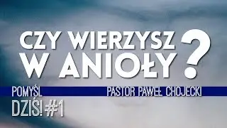 Pomyśl Dziś #1 Czy wierzysz w anioły? #IPPTV
