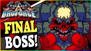 The FINAL BATTLE! Broforce Forever Finale!