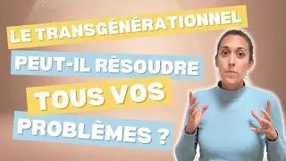 V&eacute;rit&eacute;s et MENSONGES sur la psychog&eacute;n&eacute;alogie - Ludivine Morin