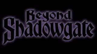 We're Live Pal: Beyond Shadowgate (PC) (2024) - Part 5
