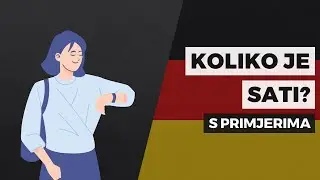 Koliko je sati na njemačkom jeziku | Praktični njemački