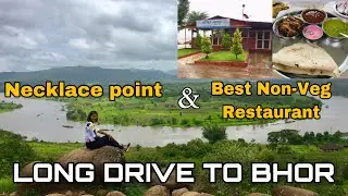 Long Drive to Bhor | Dongarmatha hotel and Necklace point | Finding India