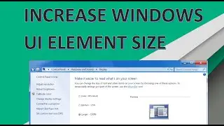 Make The Taskbar , Start Menu And Icons Bigger In windows (Increase Scaling)