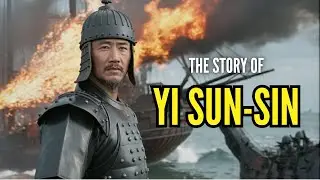YI SUN-SIN: The Turtle Ships and the Legendary Resistance of 13 Ships