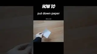 How to put down paper