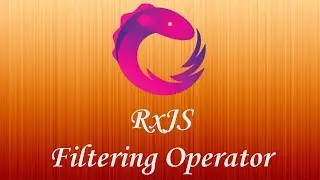 RxJS tutoriel: Filtering Operators