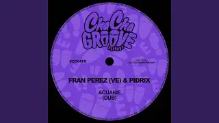 Acuanie (Dub Edit)