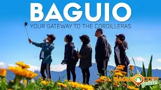 BAGUIO CITY: Your Gateway to the Cordilleras | Travel Video | Baguio City Guide