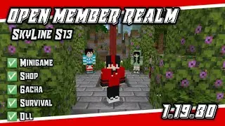 OPEN MEMBER REALM MCPE 1.19.80 | SkyLine