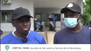 Journée Sét Sétal au Service de Neurologie du CHNU de Fann.#hospital #santé #sénégal #hôpitalfann