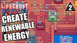 Lifecraft &ndash; Start Automation - Create Renewable Energy - Early Access Gameplay Part 2