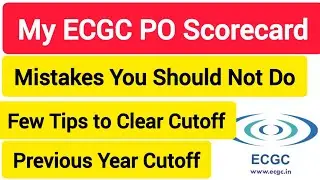 My ECGC PO 2022 Scorecard lMistakes which I did & you should not repeat l #ecgcpo  #ecgc #ecgcpo2022