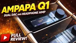 Обзор ЦАП Ampapa Q1 - предусилителя - усилителя для наушников - с двумя микросхемами ЦАП ESS и AKM.