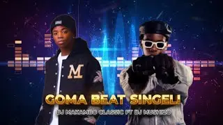 DJ Makambo Classic Ft. DJ Mushizo - Goma Remix Beat Singeli (Official Music Audio)